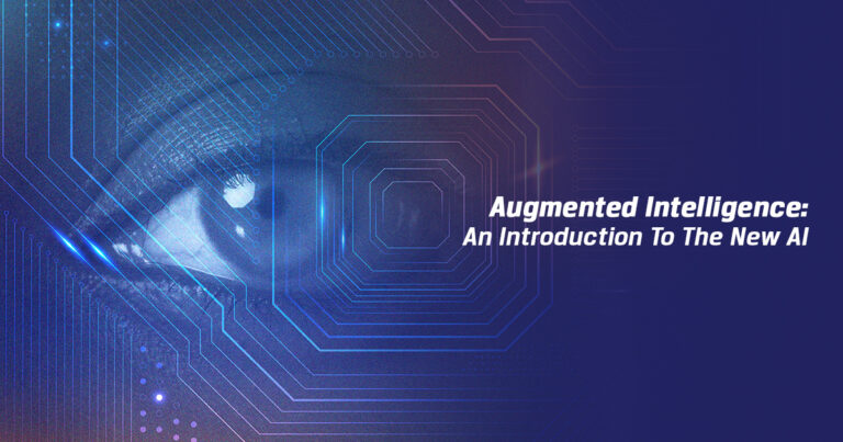 Augmented Intelligence An Introduction To The New AI