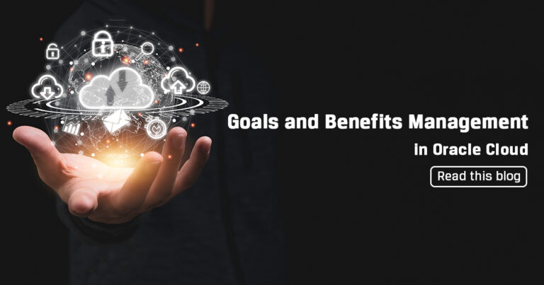 Goals and Benefits MANAGEMENT IN ORACLE FUSION
