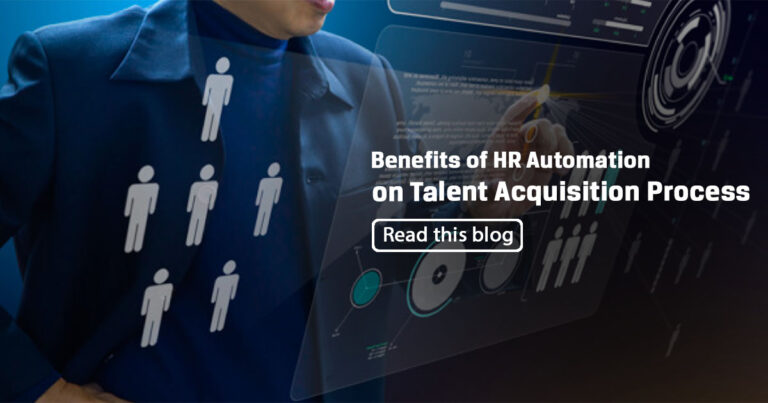 Benefits of HR Automation on Talent Acquisition Process