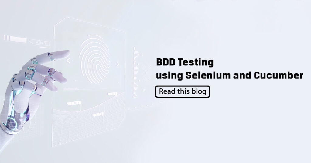 BDD Testing using Selenium and Cucumber