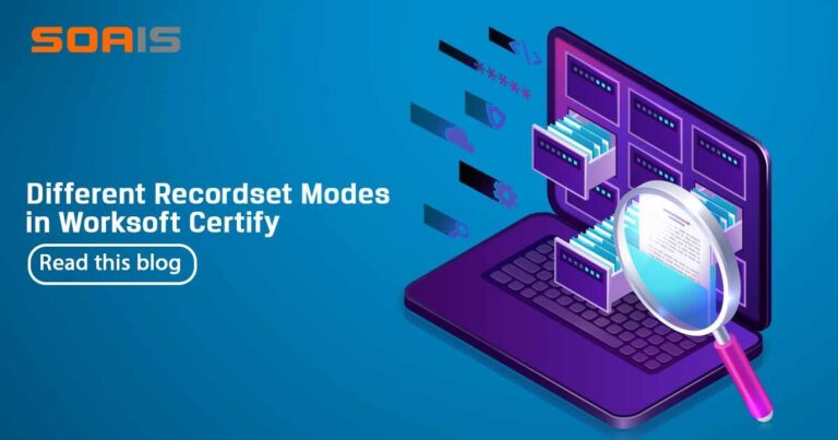Different Recordset Modes in Worksoft Certify
